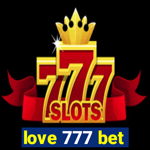 love 777 bet